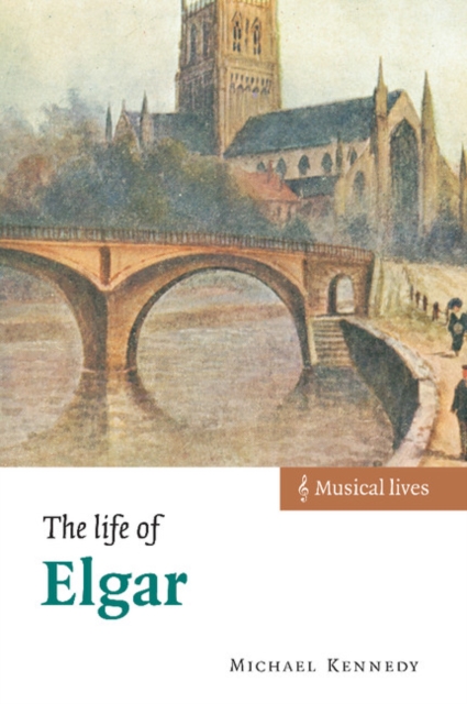 The Life of Elgar, Hardback Book