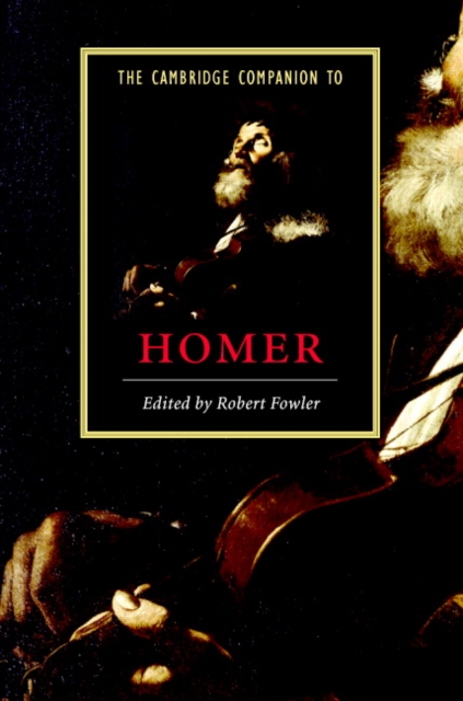The Cambridge Companion to Homer, Hardback Book