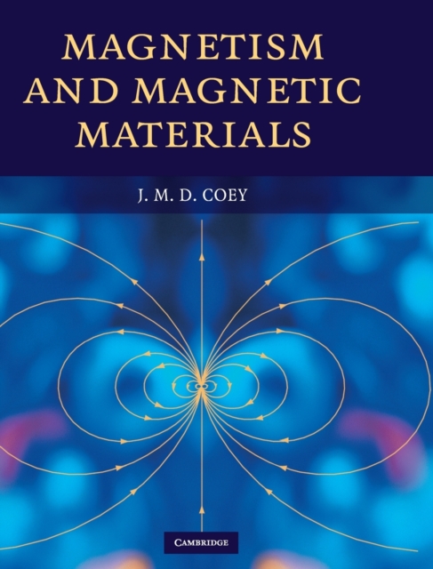 Magnetism and Magnetic Materials, Hardback Book