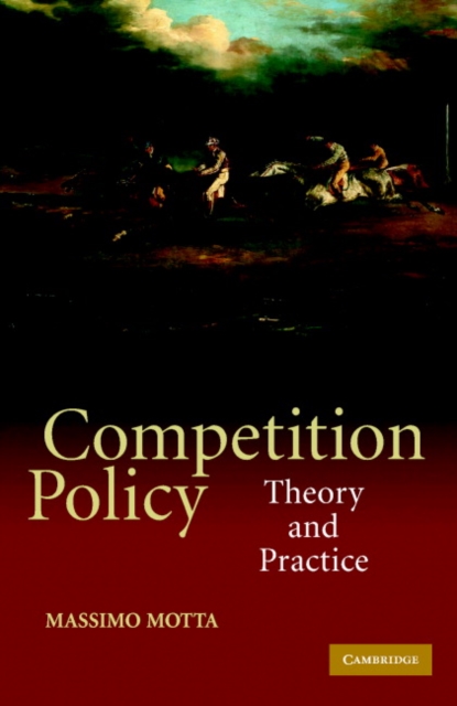 Competition Policy : Theory and Practice, Hardback Book