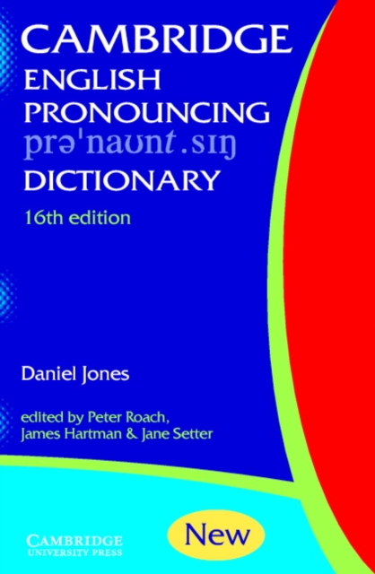 Cambridge English Pronouncing Dictionary, Hardback Book