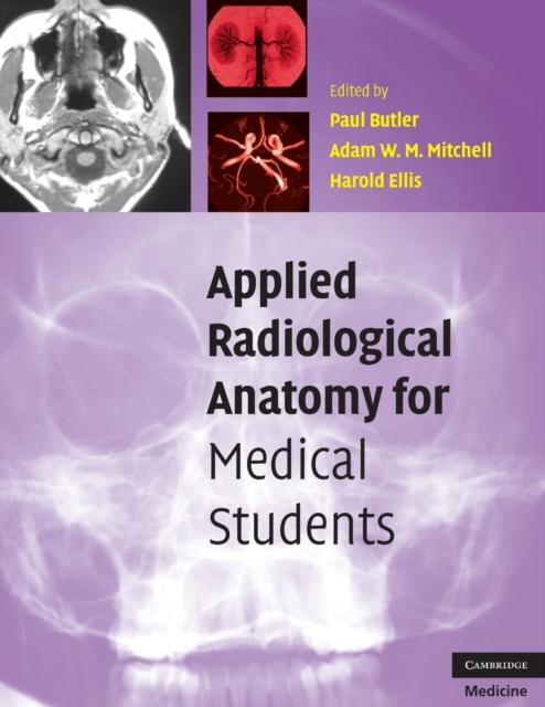 Applied Radiological Anatomy for Medical Students, Paperback / softback Book