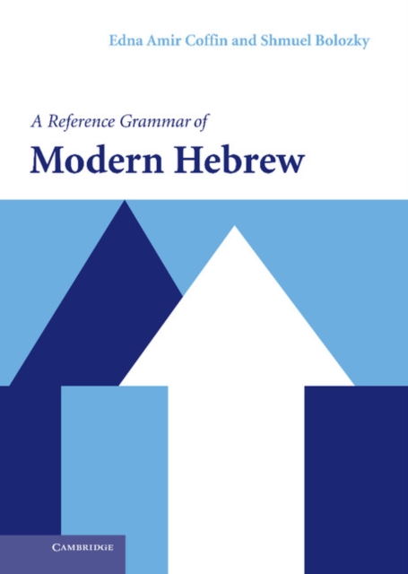 A Reference Grammar of Modern Hebrew, Hardback Book
