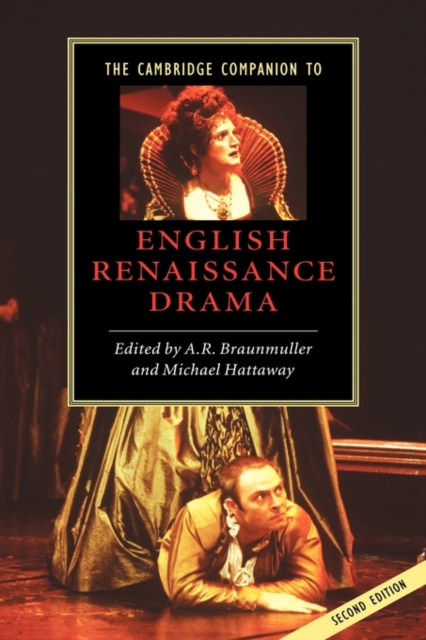The Cambridge Companion to English Renaissance Drama, Hardback Book