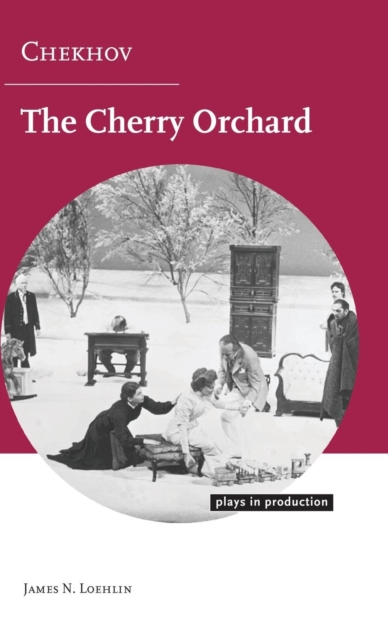 Chekhov: The Cherry Orchard, Hardback Book