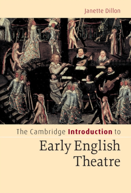 The Cambridge Introduction to Early English Theatre, Hardback Book