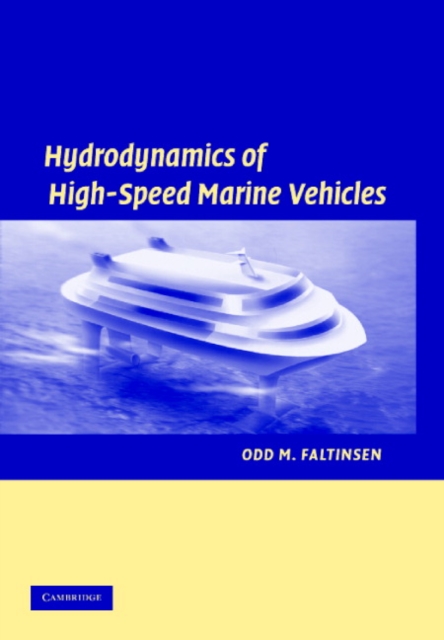 Hydrodynamics of High-Speed Marine Vehicles, Hardback Book