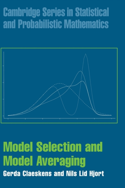 Model Selection and Model Averaging, Hardback Book