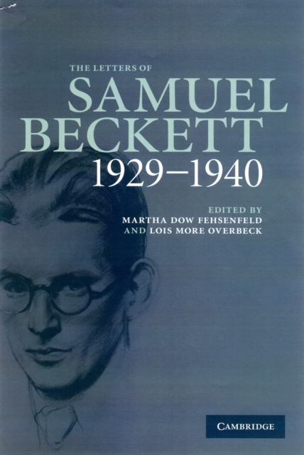 The Letters of Samuel Beckett: Volume 1, 1929-1940, Hardback Book