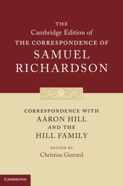 Correspondence with Aaron Hill and the Hill Family, Hardback Book