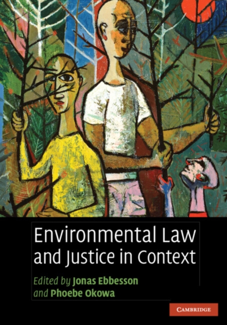 Environmental Law and Justice in Context, Hardback Book
