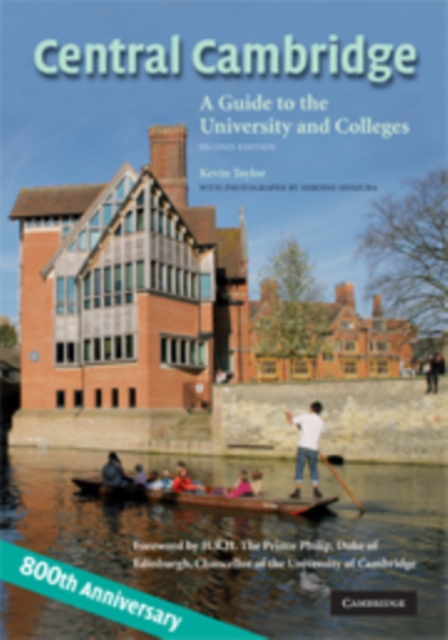 Central Cambridge : A Guide to the University and Colleges, Hardback Book