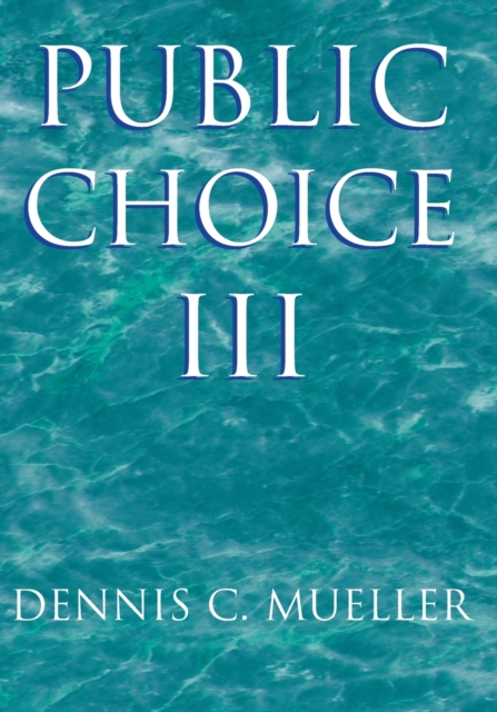 Public Choice III, Paperback / softback Book