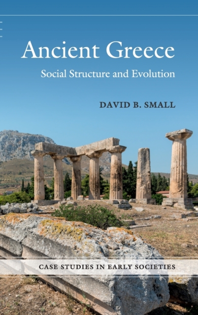 Ancient Greece : Social Structure and Evolution, Hardback Book
