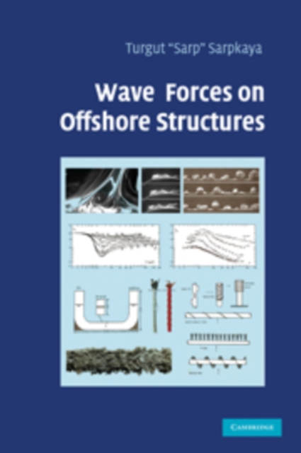 Wave Forces on Offshore Structures, Hardback Book