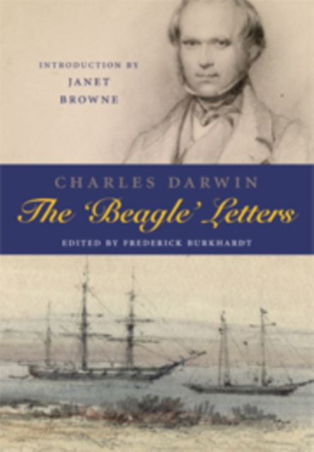 Charles Darwin: The Beagle Letters, Hardback Book