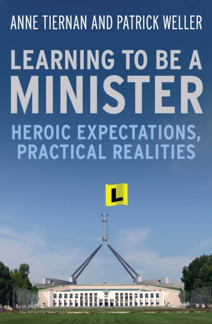 Learning To Be A Minister : Heroic Expectations, Practical Realities, Paperback / softback Book