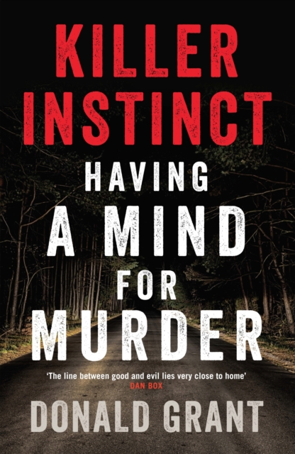 Killer Instinct : Having a mind for murder, Paperback / softback Book