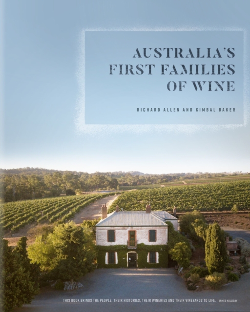 Australia's First Families of Wine, Hardback Book