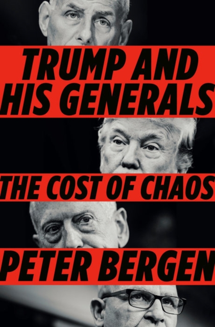 Trump And His Generals, Hardback Book