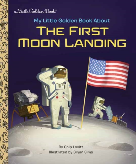My Little Golden Book About the First Moon Landing, Hardback Book