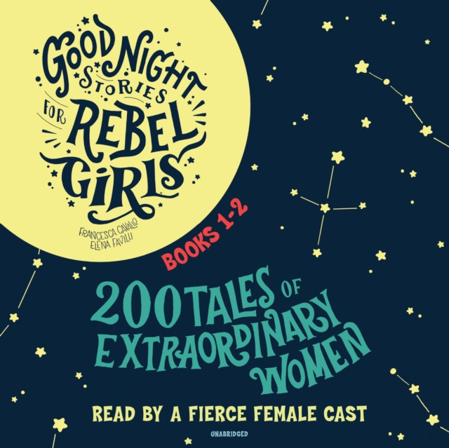 Good Night Stories for Rebel Girls, Books 1-2, eAudiobook MP3 eaudioBook
