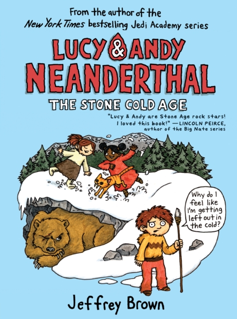 Lucy & Andy Neanderthal: The Stone Cold Age, Paperback / softback Book