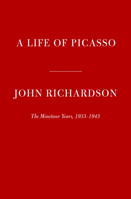 Life of Picasso IV: The Minotaur Years, EPUB eBook