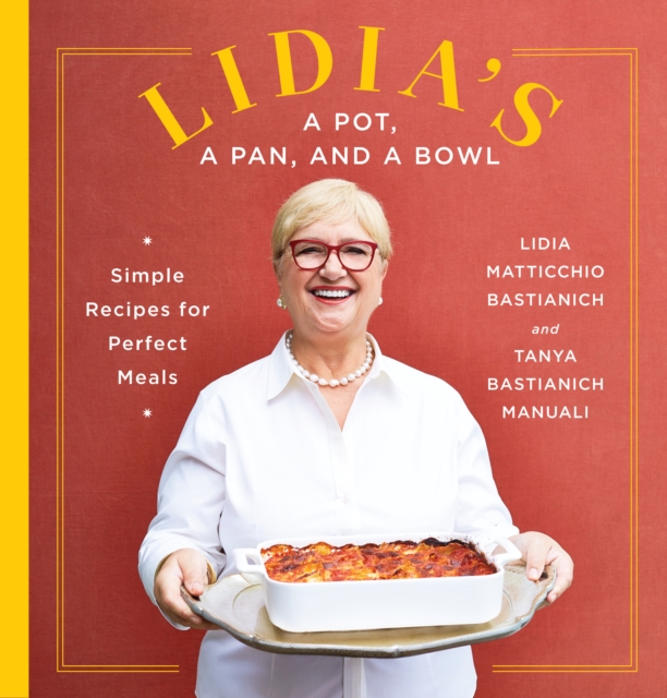 Lidia's a Pot, a Pan, and a Bowl, EPUB eBook
