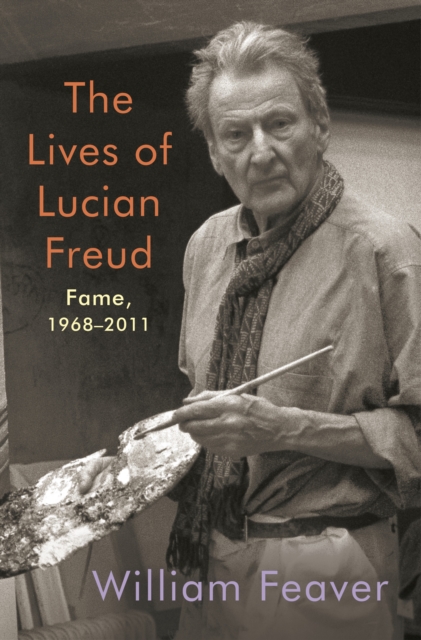 Lives of Lucian Freud: Fame, EPUB eBook
