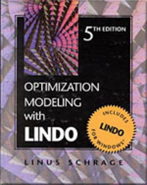 Optimization Modeling With LINDO, Mixed media product Book