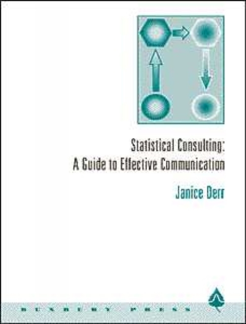 Statistical Consulting : A Guide to Effective Communication, Mixed media product Book