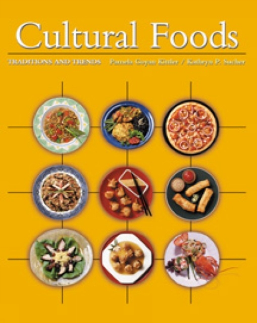 Cultural Foods : Traditions and Trends, Paperback / softback Book