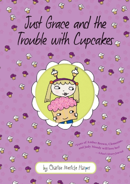Just Grace and the Trouble with Cupcakes, EPUB eBook