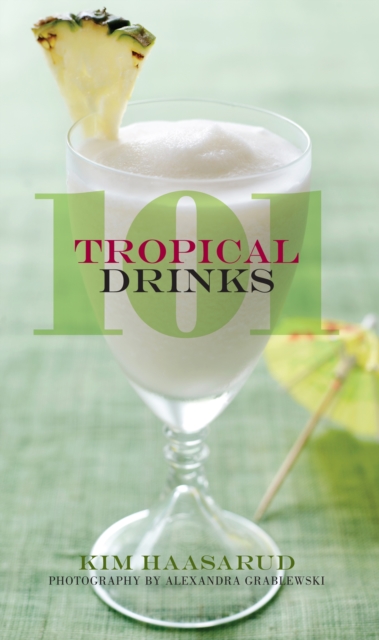101 Tropical Drinks, EPUB eBook