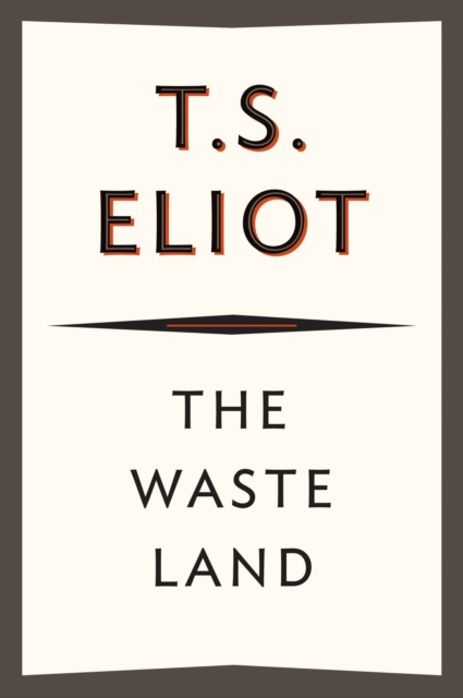 The Waste Land : 75th Anniversary Edition, EPUB eBook