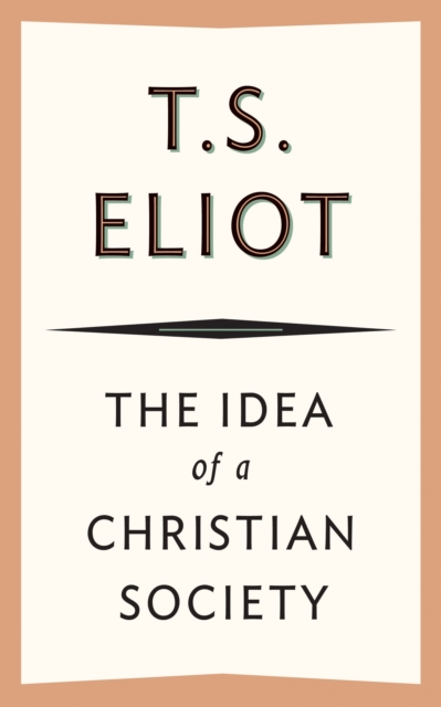 The Idea of a Christian Society, EPUB eBook