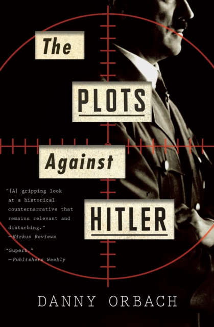 The Plots Against Hitler, EPUB eBook