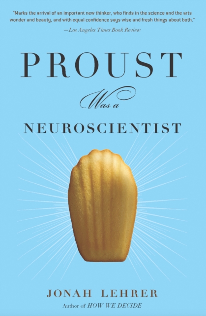 Proust Was a Neuroscientist, EPUB eBook
