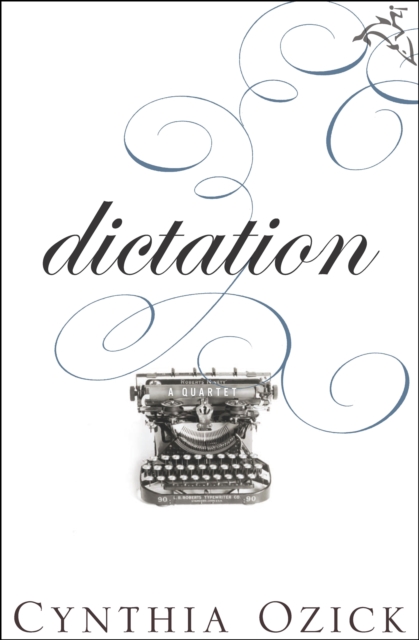 Dictation : A Quartet, EPUB eBook