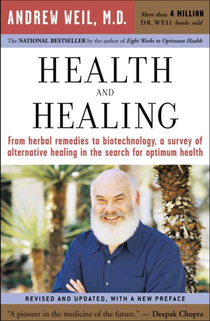 Health and Healing : The Philosophy of Integrative Medicine and Optimum Health, EPUB eBook