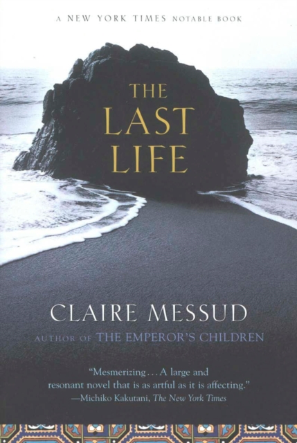 The Last Life : A Novel, EPUB eBook