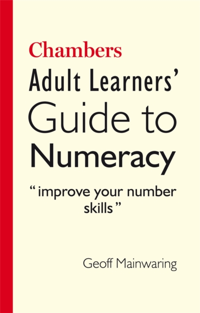 Chambers Adult Learners' Guide to Numeracy, Paperback / softback Book