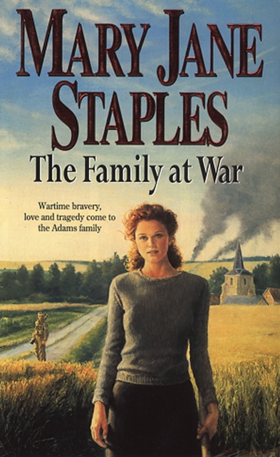 The Family At War : An Adams Family Saga Novel, Paperback / softback Book
