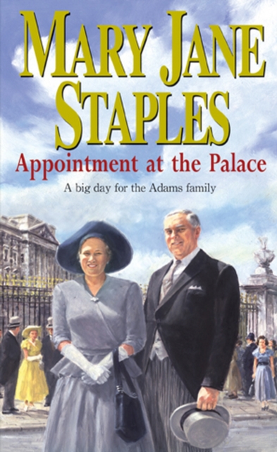 Appointment At The Palace : An Adams Family Saga Novel, Paperback / softback Book