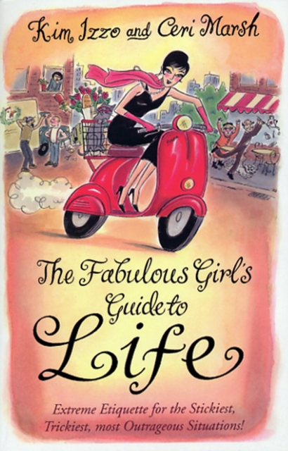 The Fabulous Girl's Guide To Life, Paperback / softback Book