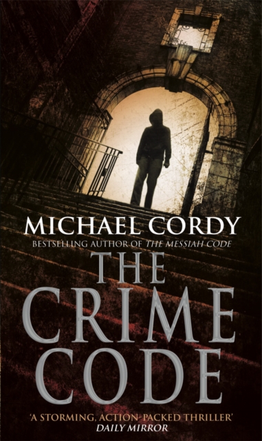 The Crime Code : a tense and thought-provoking thriller that you do not want to miss, Paperback / softback Book