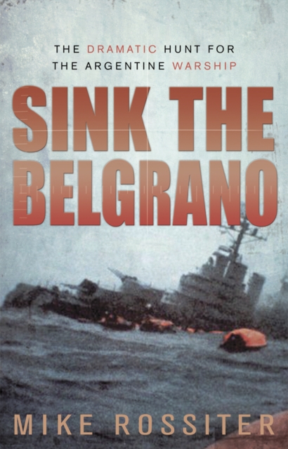Sink the Belgrano, Paperback / softback Book