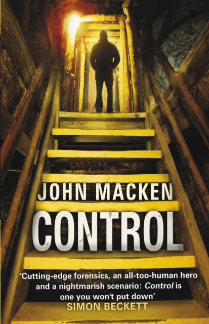Control : (Reuben Maitland: book 4): a heart-stopping and engrossing nightmarish thriller that you won’t be able to stop reading, Paperback / softback Book