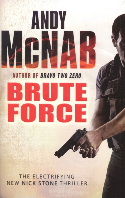 Brute Force : (Nick Stone Thriller 11), Paperback / softback Book